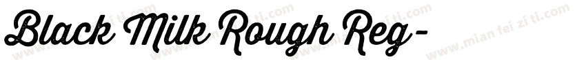 Black Milk Rough Reg字体转换